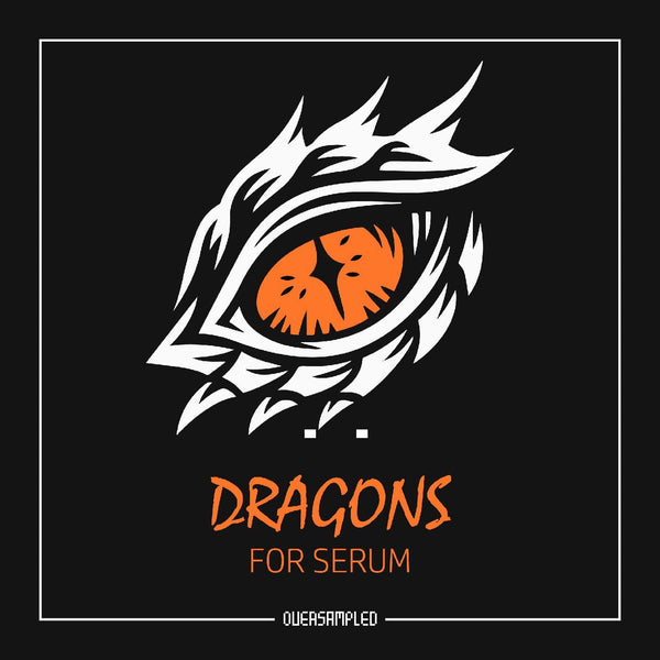 'Dragons' Riddim/Dubstep - Xfer Serum Preset Pack