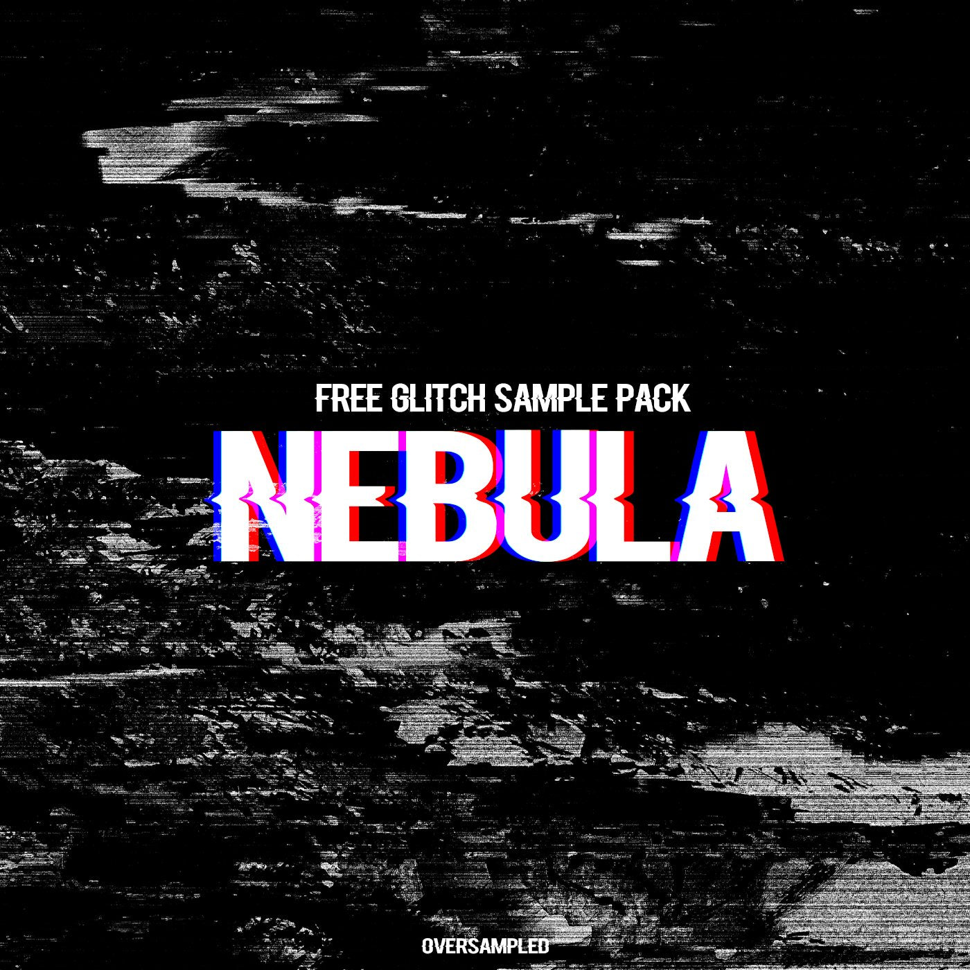 NEBULA free glitch sample pack artwork by Oversampled