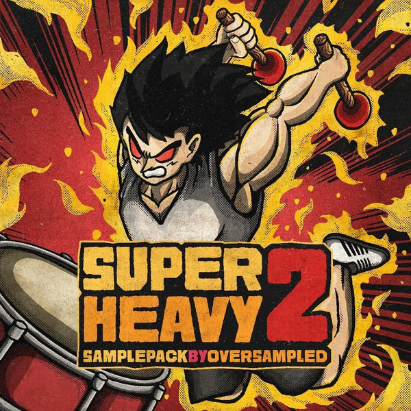 Super Heavy 2: The Ultimate EDM Drum Toolkit