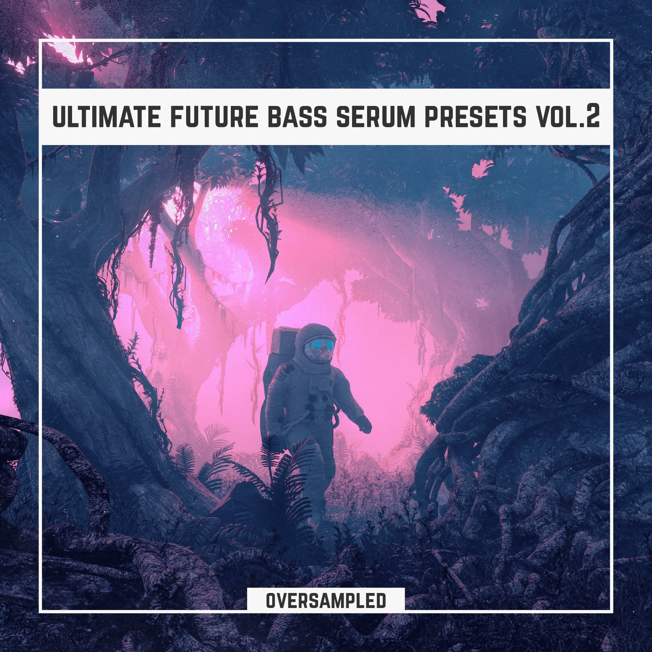 Ultimate Future Bass Xfer Serum Presets Vol.2 - Oversampled