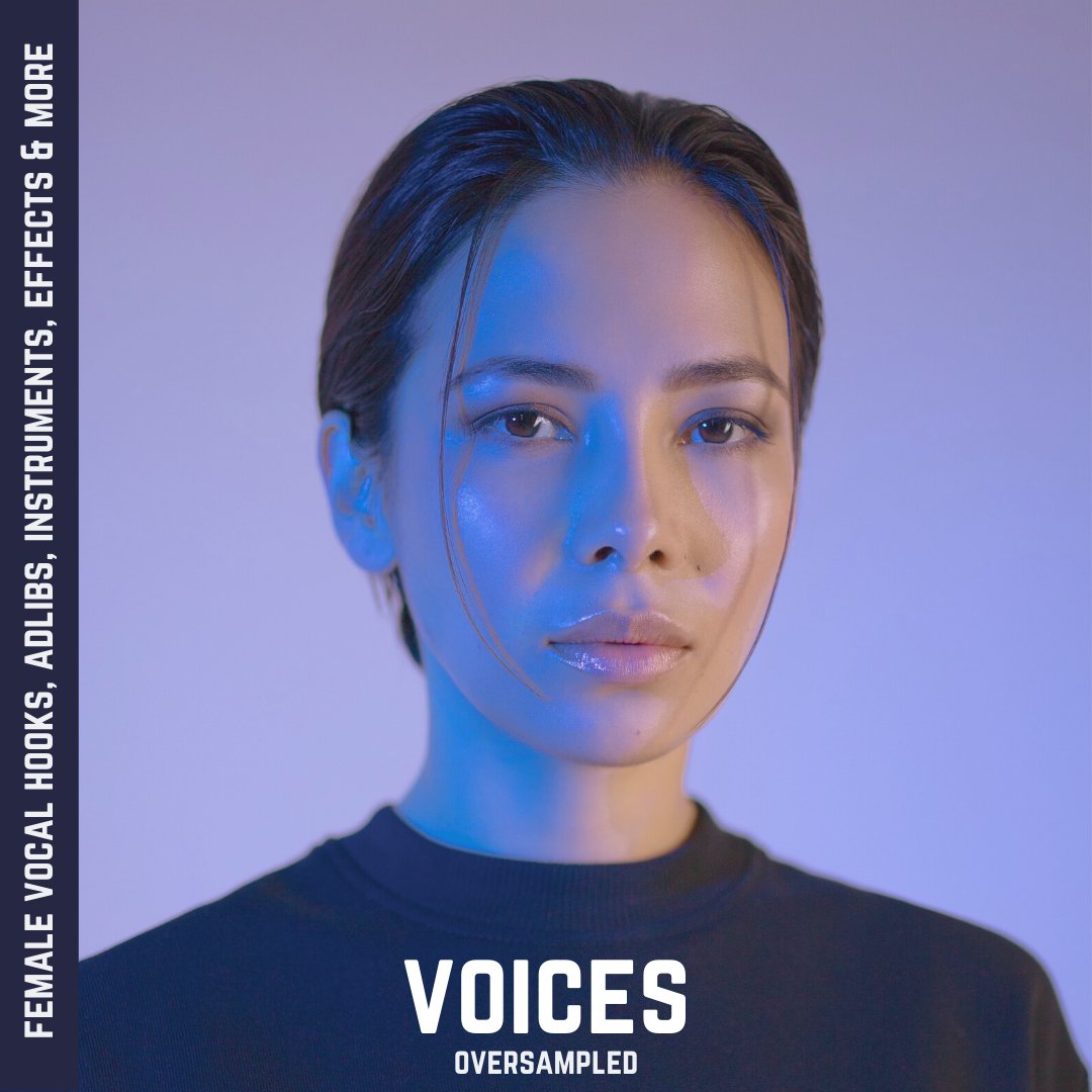 VOICES - Female Vocal Hooks, Adlibs, Instruments, Effects & More